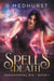 Spells & Death - Paranormal MI5 Trilogy, #1