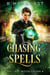 Chasing Spells - The Last Witch Coven, #4
