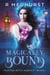 Magically Bound - Hunted Witch Agency, #1