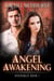 Angel Awakening - Avoidables, #1
