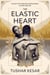 The Elastic Heart
