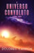 O Universo convoluto Livro Três