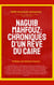 Naguib Mahfouz: Chroniques d'un rêve du Caire - Littératures du monde