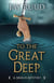 To the Great Deep - A Merlin Mystery, #6