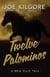 Twelve Palominos - A Brig Ellis Tale, #5