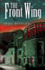 The Front Wing - A Harold and Bella Paranormal Mystery, #2