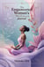 The Empowered Woman’s Wellness Journal