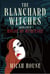 House of Duquesne - The Blanchard Witches, #4