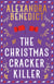 The Christmas Cracker Killer - The new fiendishly clever Christmas mystery from the bestselling author of Murder on the Christmas Express