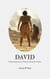 David: Caídas, Redención y el Soberano Propósito de Dios