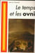Le temps et les OVNI