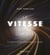 La vitesse de la lumière - À l'articulation entre espace et temps