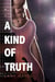 A Kind of Truth - A Kind Of Stories, #1