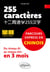 255 caractères. Parcours express en chinois - Du niveau A1 au niveau A2+ en 3 mois (avec audios et vidéos)