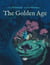 The Golden Age The Golden Age - Volume 1, Part 1