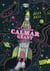 Le Club du Calmar Géant (Tome 3) - La Citée étoilée