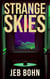 Strange Skies