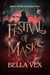Festival of Masks: Death Wears a Familiar Face - The Tangled Dark