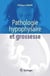 Pathologie hypophysaire et grossesse