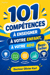 101 compétences à enseigner à votre enfant, à votre ado