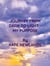 Journey from Dark to Light - My Purpose