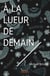 À la lueur de demain