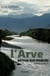 L'Arve - Retour aux sources