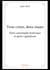 Trois crises, deux issues