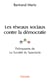 Les réseaux sociaux contre la démocratie - Palimpseste de La Société du Spectacle