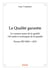 La Qualité garantie