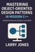 Mastering Object-Oriented Design Patterns in Modern C++: Unlock the Secrets of Expert-Level Skills