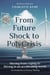From Future Shock to PolyCrisis - Introduction to Futures Thinking