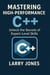 Mastering High-Performance C++: Unlock the Secrets of Expert-Level Skills