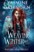 Weaving Winter: A Fantasy Romance - Winter's Spell Trilogy, #1