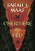 Throne of Glass T3 - L'héritière du feu
