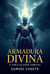 Armadura Divina - A Força do Poder Espiritual