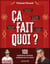 Ça fait quoi ?