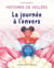 La journée à l'envers. Histoires de Veillées, 2