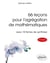 66 leçons pour l'agrégation de mathématiques - avec 10 fiches de synthèse