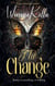 The Change