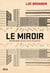 Le Miroir - Retour dans les banlieues françaises