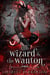 The Wizard & The Wanton - Sexy Witches, #4