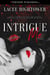 Intrigue Me