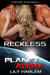 Reckless - Planet Alpha, #15