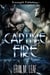 Captive Fire