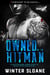 Owned by the Hitman - Ivanov Crime Family, #2