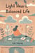 Light Heart, Balanced Life