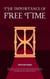 The Importance of Free Time - Mental Strength, #1