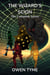 The Wizard's Scion: The Complete Series - The Wizard's Scion
