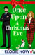 Once Upon A Christmas Eve - Love in Swans Cove, #1